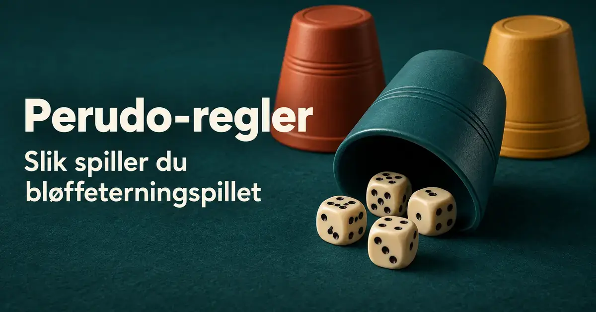 Tre fargerike Perudo-kopper og fire synlige terninger på et mørkt turkist bord, med teksten «Perudo-regler: Slik spiller du bløffeterningspillet».