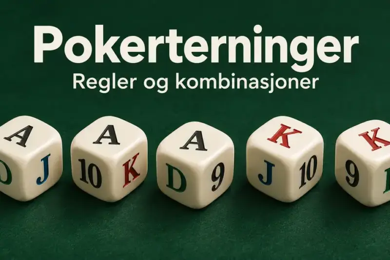 Fem pokerterninger viser hus med tre ess og to konger på grønn bakgrunn under teksten «Pokerterninger – Regler og kombinasjoner».