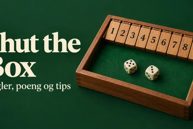Shut the Box i en treboks med grønn filt, klaffer nummerert fra 1 til 9 og to terninger, ved siden av teksten «Shut the Box – Regler, poeng og tips».